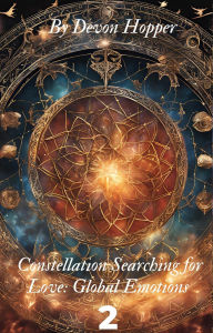 Title: Constellation Searching for Love: Global Emotions 2, Author: Devon Hopper