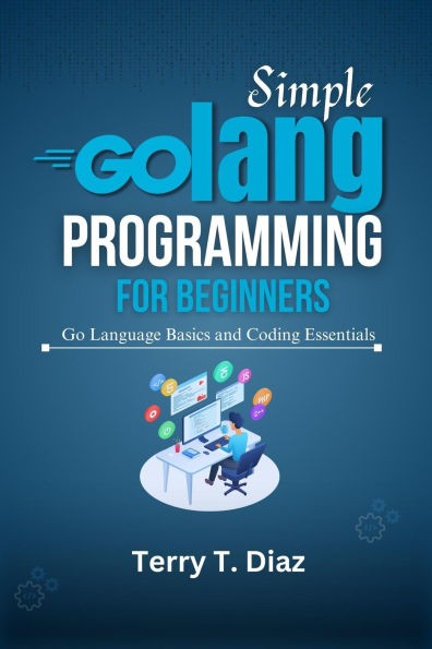 Simple Golang Programming for Beginners