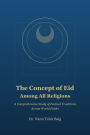 The Concept of Eid Among All Religions
