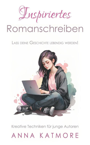 Inspiriertes Romanschreiben