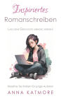 Inspiriertes Romanschreiben