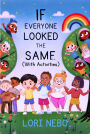 If Everyone Looked The Same