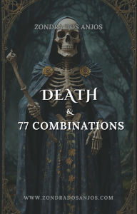 Title: Death and 77 Tarot Combinations (Tarot Card Combinations, #13), Author: Zondra dos Anjos