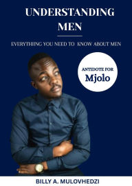 Title: Understanding Men, Author: Billy Mulovhedzi