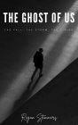 The Ghost of Us