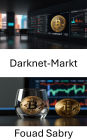 Darknet-Markt: Die versteckte Wirtschaft der Kryptowährungs-Tumbler entlarven