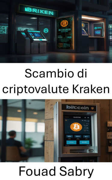 Scambio di criptovalute Kraken: Una guida completa per orientarsi nel trading e nella sicurezza degli asset digitali
