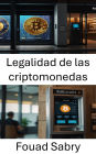 Legalidad de las criptomonedas: Comprender los desafíos y oportunidades regulatorias en el panorama de los cajeros automáticos de Bitcoin