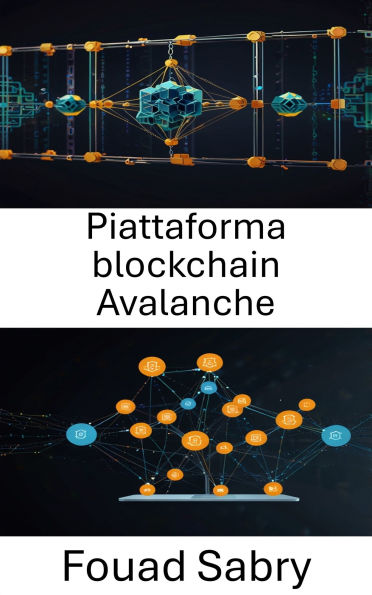 Piattaforma blockchain Avalanche: Potenziare le applicazioni decentralizzate scalabili con elevata velocità e sicurezza