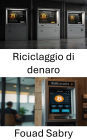 Riciclaggio di denaro: Comprendere le transazioni illecite e i rischi di conformità nell'ecosistema degli sportelli bancomat Bitcoin
