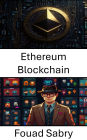 Ethereum Blockchain: Digitales Eigentum in einer dezentralen Welt freisetzen
