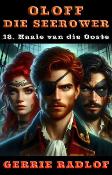 Haaie van die Ooste: 'n Kaapse seerower avontuur, Boek 18