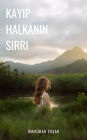 Kayip Halkanin Sirri