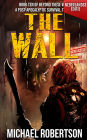 The Wall (Nederlandse editie) - A Post-Apocalyptic Survival Thriller (Beyond These Walls (Nederlandse editie), #10)