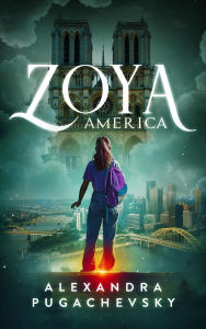 Title: Zoya: America, Author: Alexandra Pugachevsky