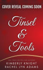 Tinsel & Tools
