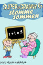Super Granny 6 - Stomme Sommen