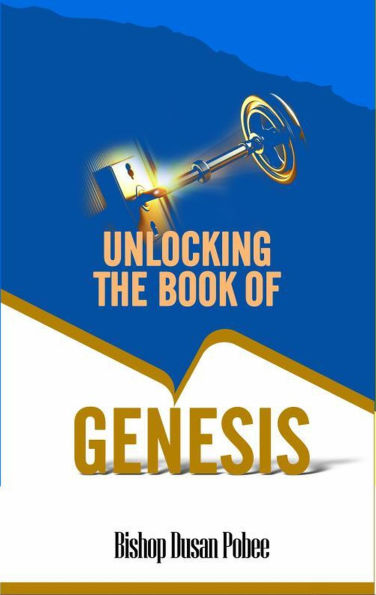 Unlocking The Book Of Genesis
