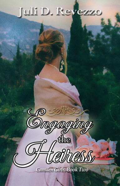 Engaging the Heiress (Camden Girls, #2)