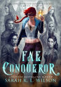Fae Conqueror (Fae Hunter, #5)