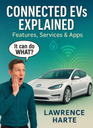 Title: Connected EVs Explained, Author: Lawrence Harte