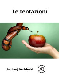 Title: Le tentazioni, Author: Andrzej Budzinski