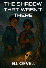 Title: The Shadow That Wasn't There (Dark Space, #2), Author: Ell Orvell