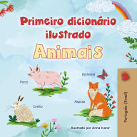 Title: Primeiro dicionário ilustrado Animais (Portuguese Bedtime Collection), Author: KidKiddos Books