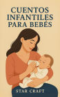 Cuentos Infantiles Para Bebés (Powers of the Planet, #1)