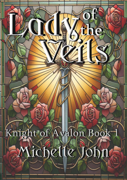 Lady of the Veils (Knight of Avalon, #1)