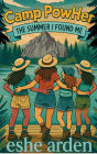 Camp PowHer: The Summer I Found Me