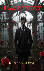 Title: Black Thorn, Author: Ken Sandoval