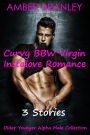 Curvy BBW Virgin Instalove Romance (3 Stories Age Gap Older Younger Alpha Male Collection)
