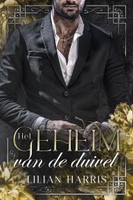Title: Het geheim van de duivel (De Cavaleri broers, #3), Author: Lilian Harris
