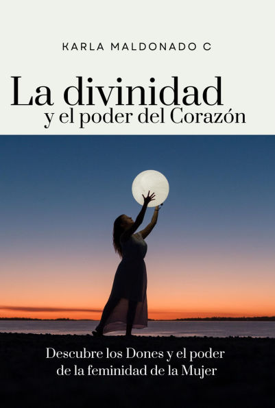 La divinidad y el poder del Corazón (Conexiones que sanan)
