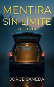 Title: Mentira Sin Límite, Author: Jorge Caneda