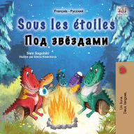 Title: Sous les étoiles ??? ???????? (French Russian Bilingual Collection), Author: Sam Sagolski