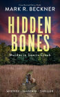 Hidden Bones - Murder in Swartz Creek (Crime Thrillers, #0)