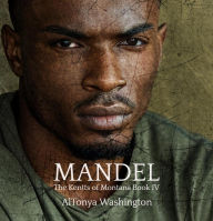 Title: Mandel (The Kentts of Montana, #4), Author: AlTonya Washington