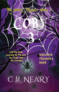 Title: Cobs 3 (Dyslexic friendly books for kids age 6 -8 ), Author: C. M Neary