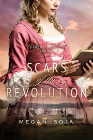 Title: Scars of the Revolution (Harbor of Spies, #3), Author: Megan Soja