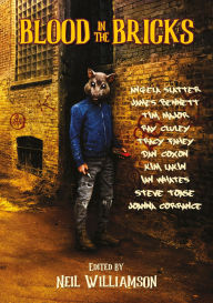 Title: Blood in the Bricks, Author: Neil Williamson