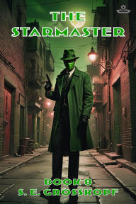 Title: The Starmaster (Lowan, #8), Author: S. E. Grosskopf