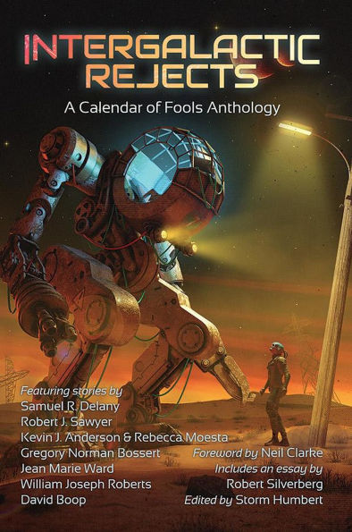 Intergalactic Rejects: A Calendar of Fools Anthology