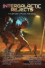 Intergalactic Rejects: A Calendar of Fools Anthology