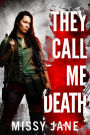 They Call Me Death (Shifters vs Humans, #1)