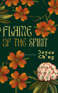 Title: Flame of the Spirit (Sword Goddess Acolyte Chronicles, #1), Author: Joyce Ch'ng