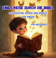 Title: Emils Reise durch die Bibel, Author: MichelWelt