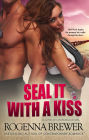SEAL It With A Kiss (Love In Uniform, #1)
