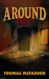 Title: Around, Author: Thomas McFadden